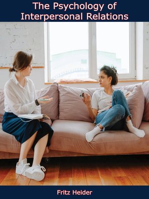 cover image of The Psychology of Interpersonal Relations